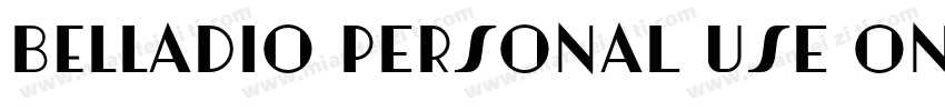 Belladio PERSONAL USE ONLY Regular字体转换